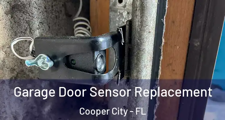  Garage Door Sensor Replacement Cooper City - FL