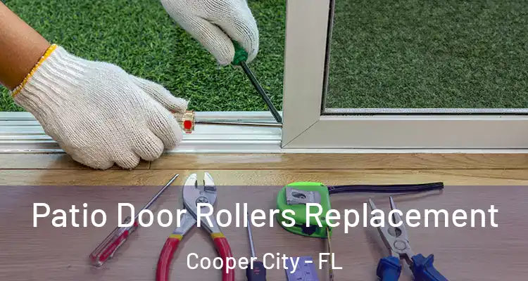  Patio Door Rollers Replacement Cooper City - FL