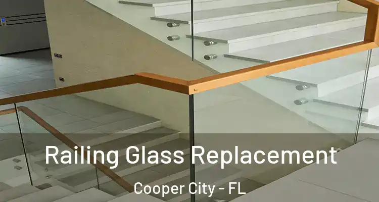  Railing Glass Replacement Cooper City - FL