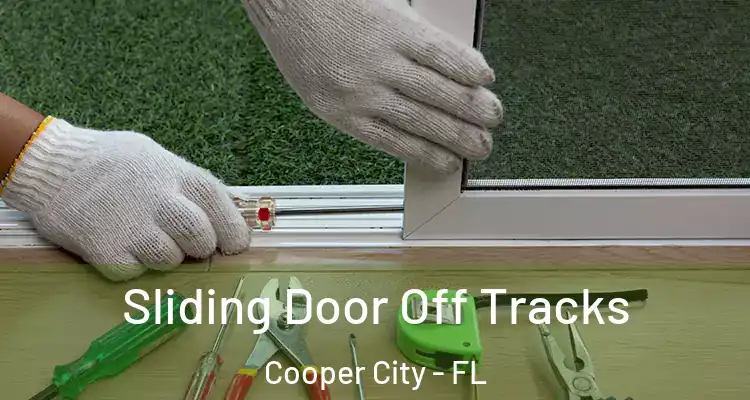  Sliding Door Off Tracks Cooper City - FL