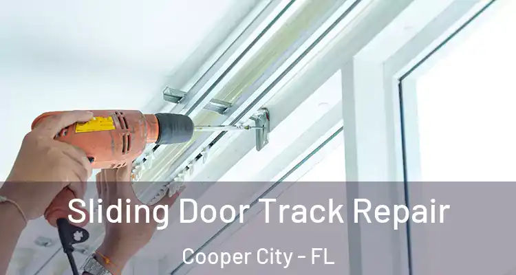  Sliding Door Track Repair Cooper City - FL