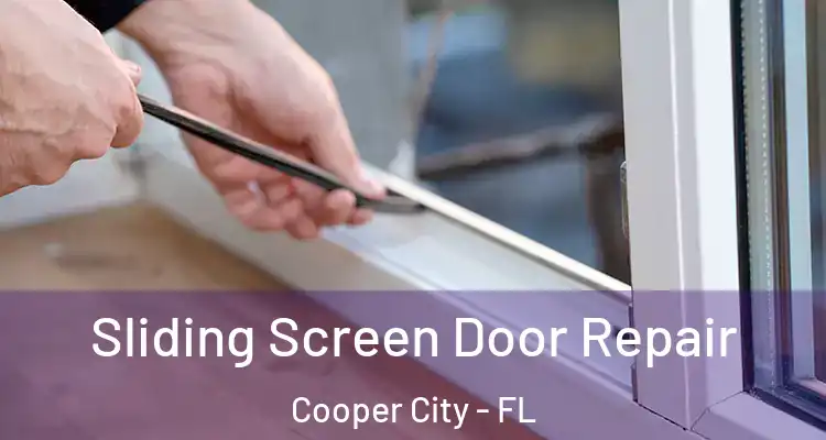  Sliding Screen Door Repair Cooper City - FL