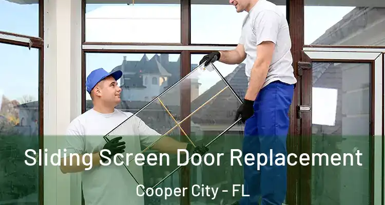  Sliding Screen Door Replacement Cooper City - FL